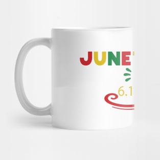 Juneteenth since 6.19.1865 Mug